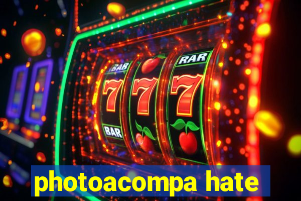 photoacompa hate